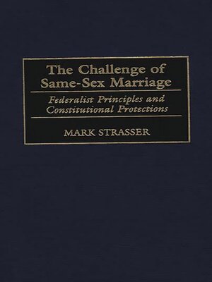 cover image of The Challenge of Same-Sex Marriage